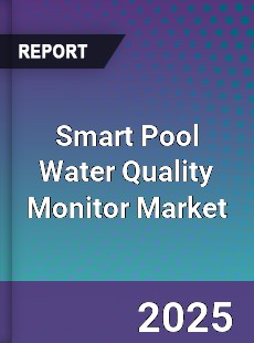 Smart Pool Water Quality Monitor Market