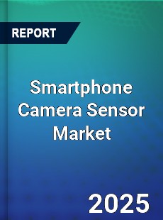 Smartphone Camera Sensor Global and China Top Players Market