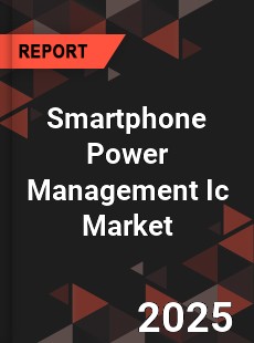 COVID 19 Outbreak Global Smartphone Power Management Ic Industry