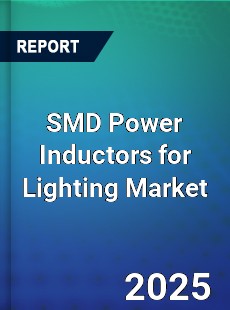 SMD Power Inductors for Lighting Global and China Top Players Market