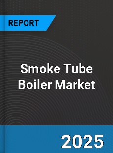 Global Smoke Tube Boiler Industry