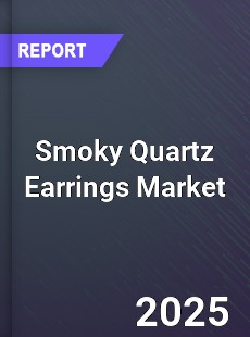 Global Smoky Quartz Earrings Market