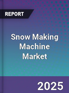 Global Snow Making Machine Market