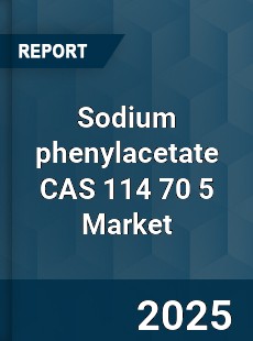 Global Sodium phenylacetate CAS 114 70 5 Industry