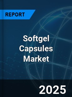 Global Softgel Capsules Market