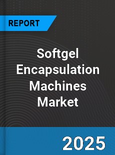 Global Softgel Encapsulation Machines Industry