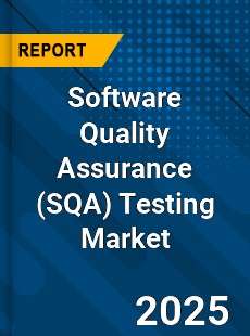 Software Quality Assurance Testing Market