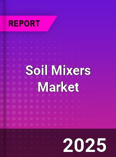 Global Soil Mixers Market