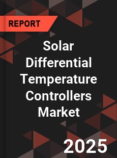 Global Solar Differential Temperature Controllers Market