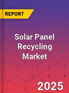 North America Solar Panel Recycling Market