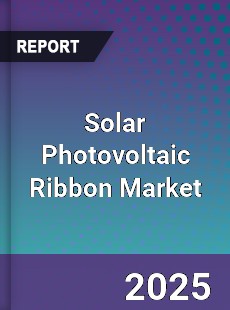 Global Solar Photovoltaic Ribbon Market
