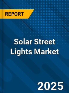 Global Solar Street Lights Market