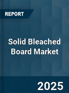 Global Solid Bleached Board Market