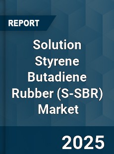 Global Solution Styrene Butadiene Rubber Market