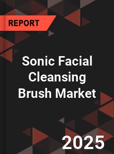 Global Sonic Facial Cleansing Brush Market