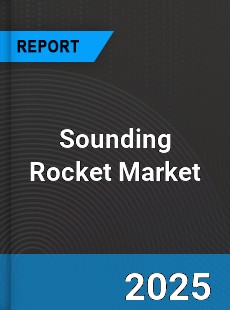 Sounding Rocket Market
