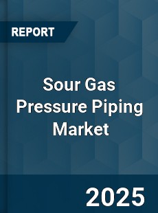 Global Sour Gas Pressure Piping Industry