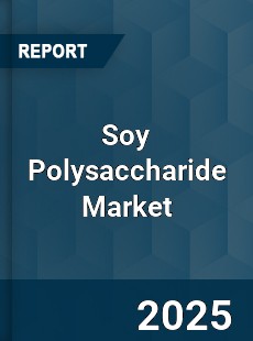 Soy Polysaccharide Market