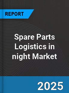 Global Spare Parts Logistics in night Market