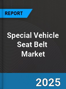 Global Special Vehicle Seat Belt Industry