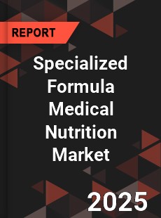 COVID 19 Outbreak Global Specialized Formula Medical Nutrition Industry