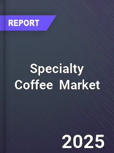 Global Specialty Coffee Market