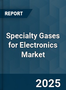 Specialty Gases for Electronics Market