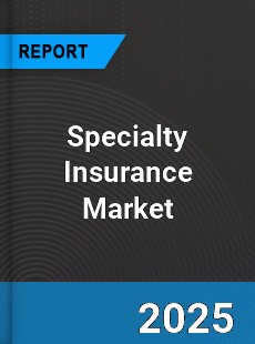 Global Specialty Insurance Market
