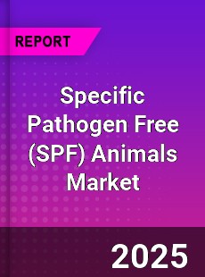 Global Specific Pathogen Free Animals Market