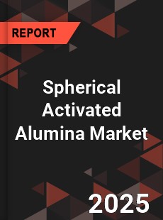 Global Spherical Activated Alumina Market