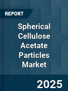Spherical Cellulose Acetate Particles Market