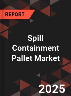 Spill Containment Pallet Market