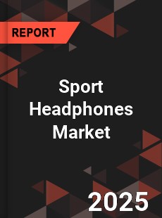 Global Sport Headphones Market