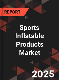 Global Sports Inflatable Products Market