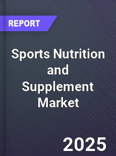 Global Sports Nutrition and Supplement Market