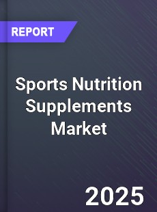 Global Sports Nutrition Supplements Market