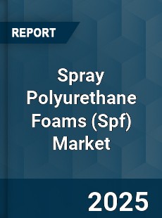 Global Spray Polyurethane Foams Market