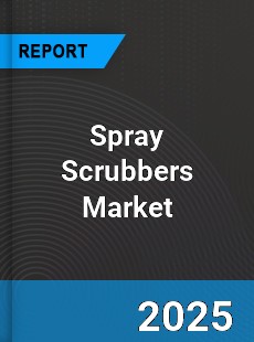 Global Spray Scrubbers Industry