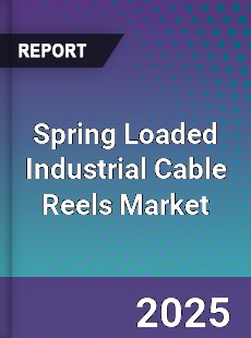 Global Spring Loaded Industrial Cable Reels Market