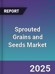 Global Sprouted Grains and Seeds Market