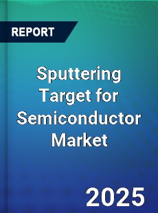 Global Sputtering Target for Semiconductor Market