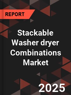 Stackable Washer dryer Combinations Market