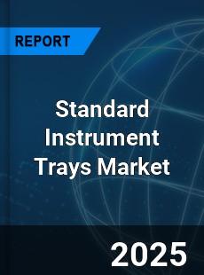 Global Standard Instrument Trays Industry