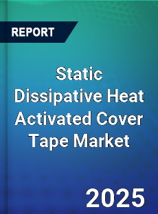 Static Dissipative Heat Activated Cover Tape Market