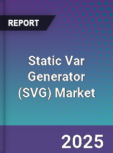 Static Var Generator Market