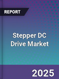 Stepper DC Drive Market
