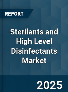 Sterilants and High Level Disinfectants Market