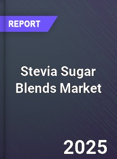 Global Stevia Sugar Blends Market