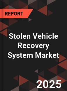 Global Stolen Vehicle Recovery System Market