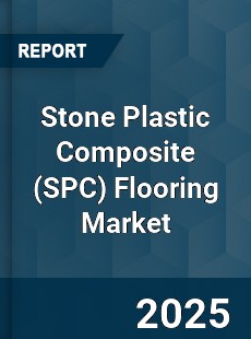 Global Stone Plastic Composite Flooring Market